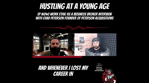 Hustling At A Young Age - Clip From Ep 240 Work Ethic as a Business Broker With Chad Peterson