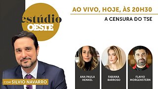 Estúdio Oeste #21 | A CENSURA DO TSE