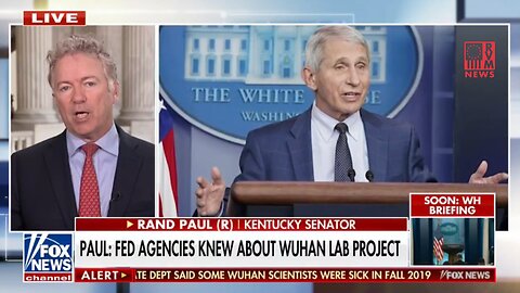 Fauci's Smoking Gun, 15 Federal Agencies Knew About His Gain Of Function - Rand Paul