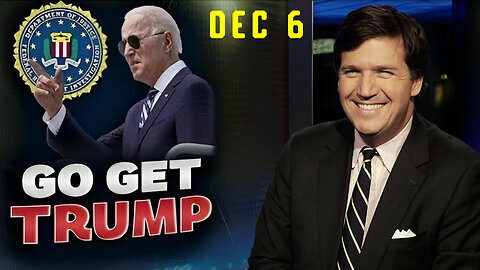 Tucker HUGE Dec 6 - This Was Broadcast Live Everywhere!