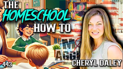 #443: The Homeschool How To | Cheryl Daley (Clip)