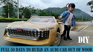 full 50 days to build an audi car out of wood - Audi Skysphere - DIY