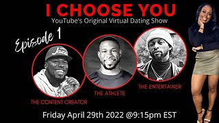 "I Choose You" Dating Show Season 1, Episode 1 | Bella | Kevin Samuels Started this Movement