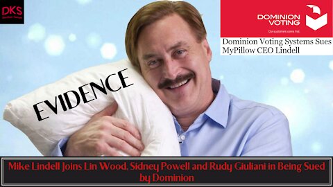 Mike Lindell Joins Lin Wood, Sidney Powell and Rudy Giuliani in Being Sued by Dominion