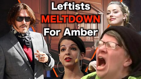 Amber Heard Loses Leftists CRY