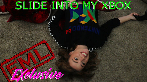 FML: Slide Into My Xbox (Now Streaming on Notebook++)