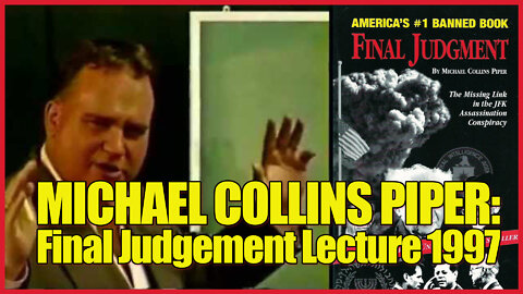 Michael Collins Piper: FINAL JUDGEMENT lecture [Mossad connection to JFK Conspiracy]