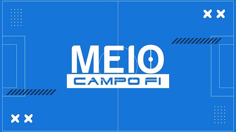 [AO VIVO] MEIO CAMPO FI - 28/09/2023
