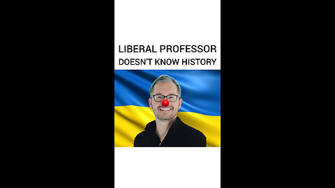 LIBERAL PROFESSOR DOESN'T KNOW HISTORY