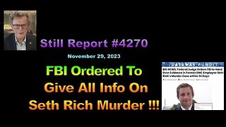 Judge Orders FBI & DOJ Turn Over Everything on MURDER OF SETH RICH (Dem staff) - BILL STILL