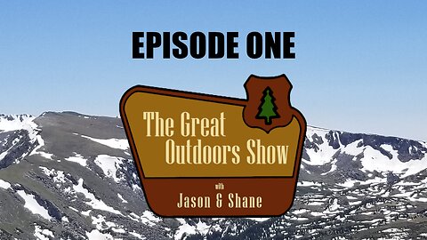 The Great Outdoors Show with Jason & Shane - Episode 1