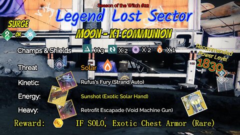 Destiny 2 Legend Lost Sector: Moon - K1 Communion on my Arc Warlock 9-6-23