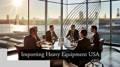 Essential Guidelines for Importing Construction Equipment Transport into the USA