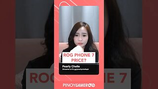 ROG Phone 7 Price? #rog #philippines #pinoygamerph #podcast #podcastph #shorts #shortsph