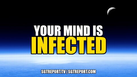 YOUR MIND IS INFECTED!