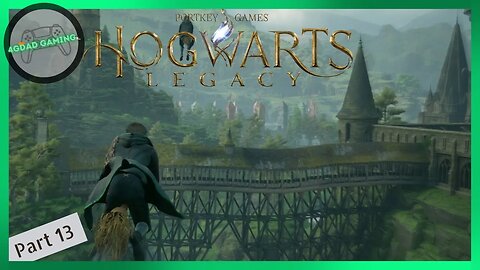 I get a BROOM and unlock the Room of Requirement! | Hogwarts Legacy | Part 13