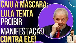 DESESPERO: Lula tenta proibir manifestação contra ele!