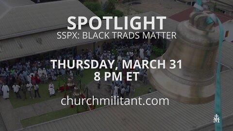 SPOTLIGHT: SSPX — BLACK TRADS MATTER