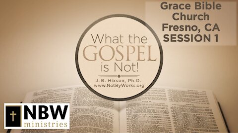 The Gospel Unplugged Session 1: Grace Bible Church of Fresno, CA