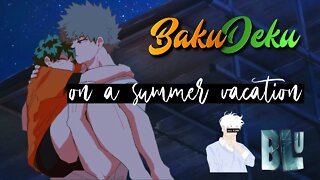 BakuDeku: On a Summer Vacation [ASMR]