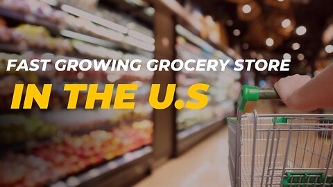 Why Aldi Is America's Fastest Growing Grocery Store