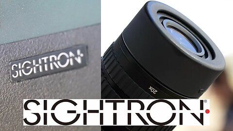 Sightron Optics clear advantage for riflescope and spotters!