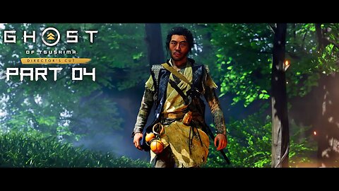 GHOST OF TSUSHIMA DIRECTOR'S CUT Walkthrough Gameplay Part 04 - THE EAGLE'S CRY (PS4)