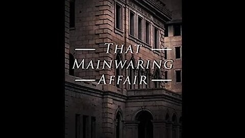 That Mainwaring Affair by Anna Maynard Barbour - Audiobook