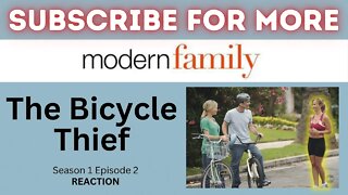 Modern Family (Bicycle Thief) REACTION