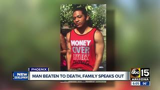 Family speaking out after man beaten to death