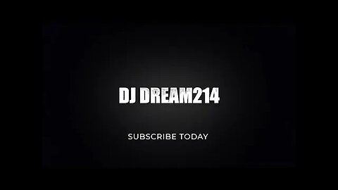DJ Dream214 / Subscribe Today