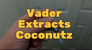 Vader Extracts Coconutz: One of the best distillate syringes I have had