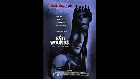 Trailer - Exit Wounds