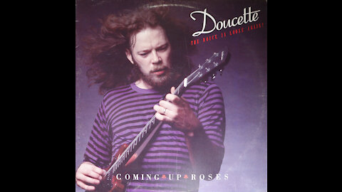 Doucette - Coming Up Roses (1981) [Complete LP]