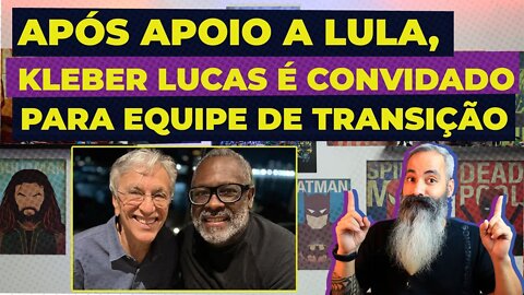 Após apoio a LULA, KLEBER LUCAS é CONVIDADO para ministério de transição