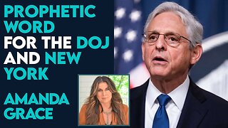 Amanda Grace Prophetic Word for the DOJ and New York! | March 5 2024