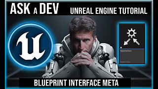Ask a Dev | Blueprint Interface Demystified | Unreal Engine Blueprint Tutorial