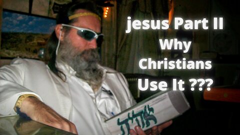 jesus Part 2: Why christians use it...The Bate & Switch: The "Lawless One" For The Son.