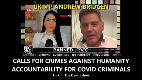 Maria Zeee & Andrew Bridgen on Infowars: UK MP Calls for Crimes Against Humanity Accountability