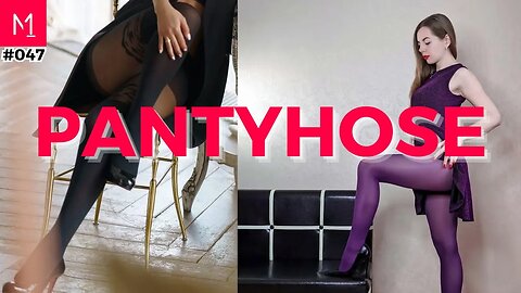 Pantyhose Models The Art of Nylon Feet - Who Wears It Best #047