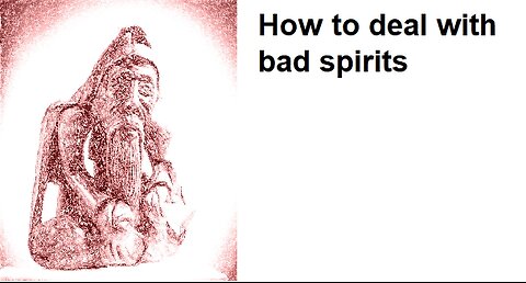 Nasty, annoying spirits pestering you - How to deal with them