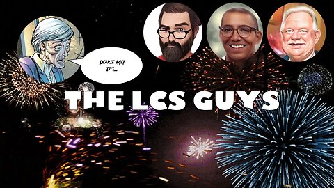 The LCS Guys, 2023-04-07