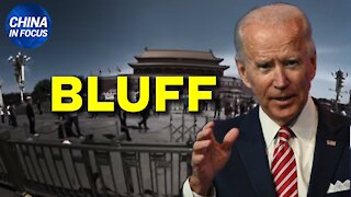 China in Focus( IT): L’Amministrazione Biden fa la voce grossa col regime, ma è solo un bluff