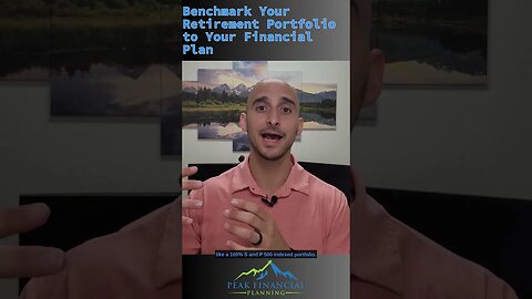 Benchmark Your Retirement Portfolio to Your Financial Plan