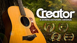 Creator | Short Film