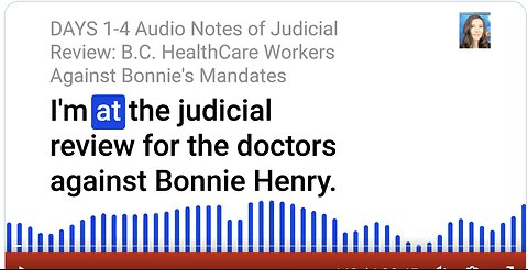 Juducial Review/Healthcare Workers Against BC Canada Vax Mandate(Days 1-4 Audio Show)