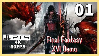 Let's Play Final Fantasy XVI - Demo - Part 1