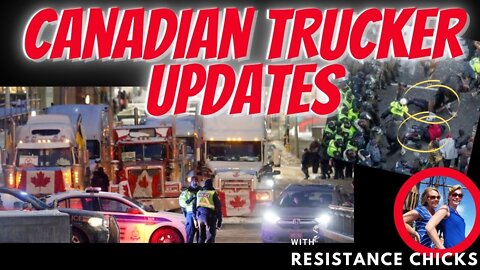 Canadian Trucker Updates! 2/21/22