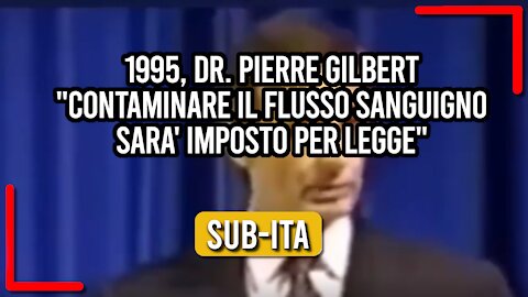 Dr. Pierre Gilbert (1995) e video Senato del Texas dei giorni attuali [SUB-ITA]