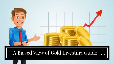 A Biased View of Gold Investing Guide - Coins, Bullion, ETFs + More